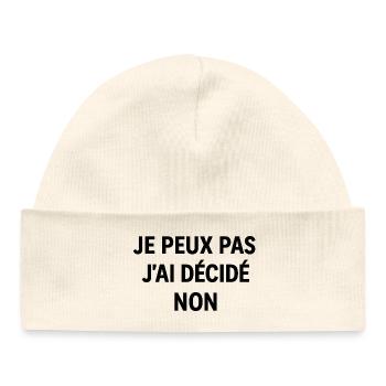 I can't, I decided no - Baby Organic Beanie - white - Front