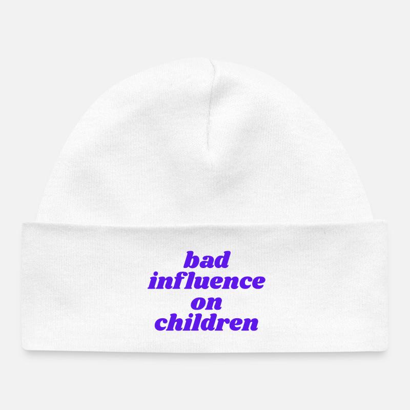 Mauvaise influence sur les enfants - Bonnet bébé bio - blanc