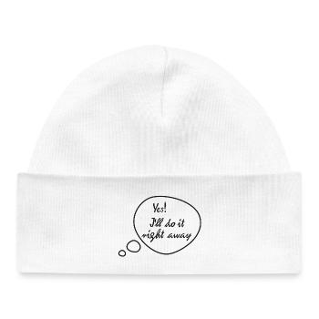 Rickel's Design: I'll do it right away - Baby Organic Mütze - Weiß - Vorne