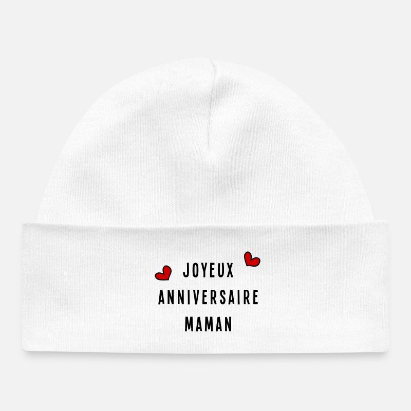 JOYEUX ANNIVERSAIRE MAMAN - Bonnet bébé bio - blanc