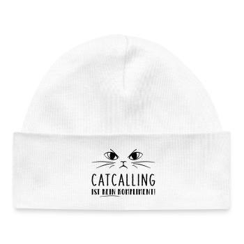 Catcalling is not a compliment! - Baby Organic Beanie - white - Front