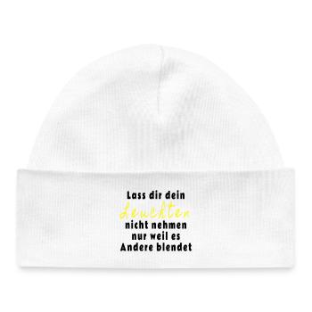 Lass dir dein Leuchten nicht nehmen - Baby Organic Mütze - Weiß - Vorne