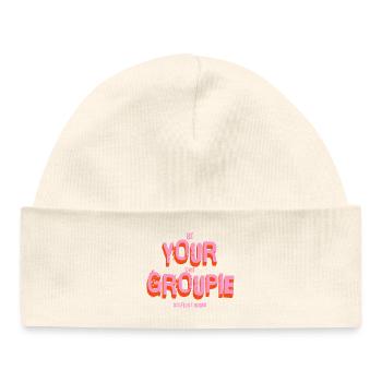 Be your own Groupie! Selbstliebe  - Baby Organic Mütze - Weiß - Vorne