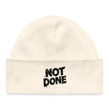 Nope Done – Bruch-Typo Shirtprint - Baby Organic Mütze - Weiß - Vorne