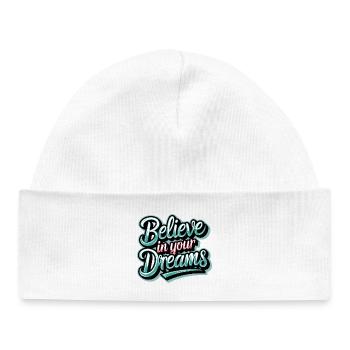 Believe in Your Dreams - Baby Organic Beanie - white - Front
