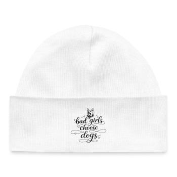 Bad Girls Choose Dogs - Baby Organic Beanie - white - Front