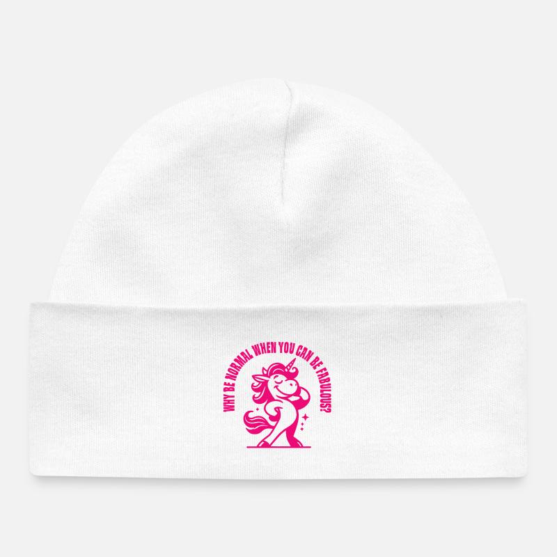 Why Normal when you can be Fabulous - Bonnet bébé bio - blanc
