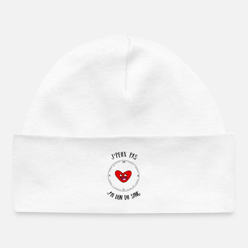 J'peux pas j'ai don du sang - Bonnet bébé bio - blanc