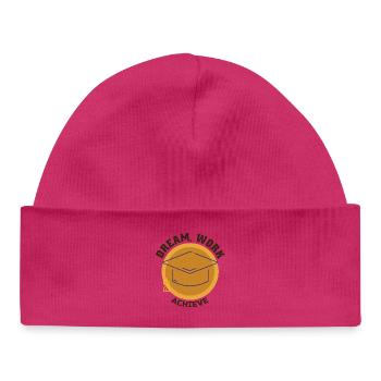 Dream Work Achieve Motivation Success Ambition - Baby Organic Beanie - white - Front