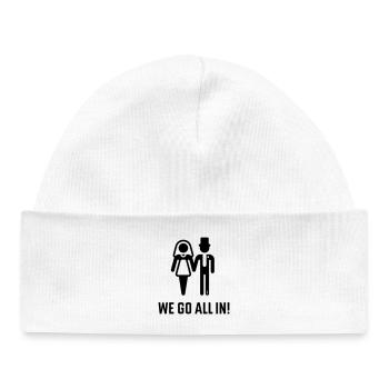 We Go All In! (Wedding Marriage Groom Bride / B) - Baby Organic Beanie - white - Front