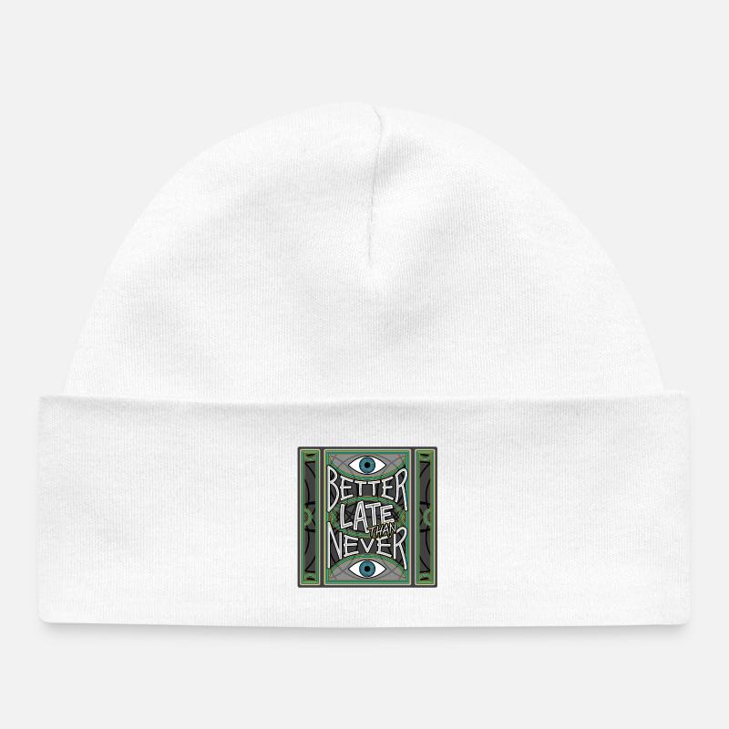BetterLateThanNever_Original - Bonnet bébé bio - blanc