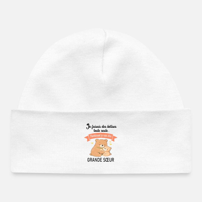 Je faisais des bêtises toute seule  - Bonnet bébé bio - blanc