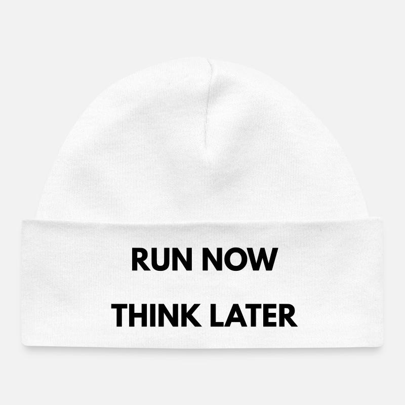 Running Motivation Run Now Think Later - Baby Organic Beanie - white