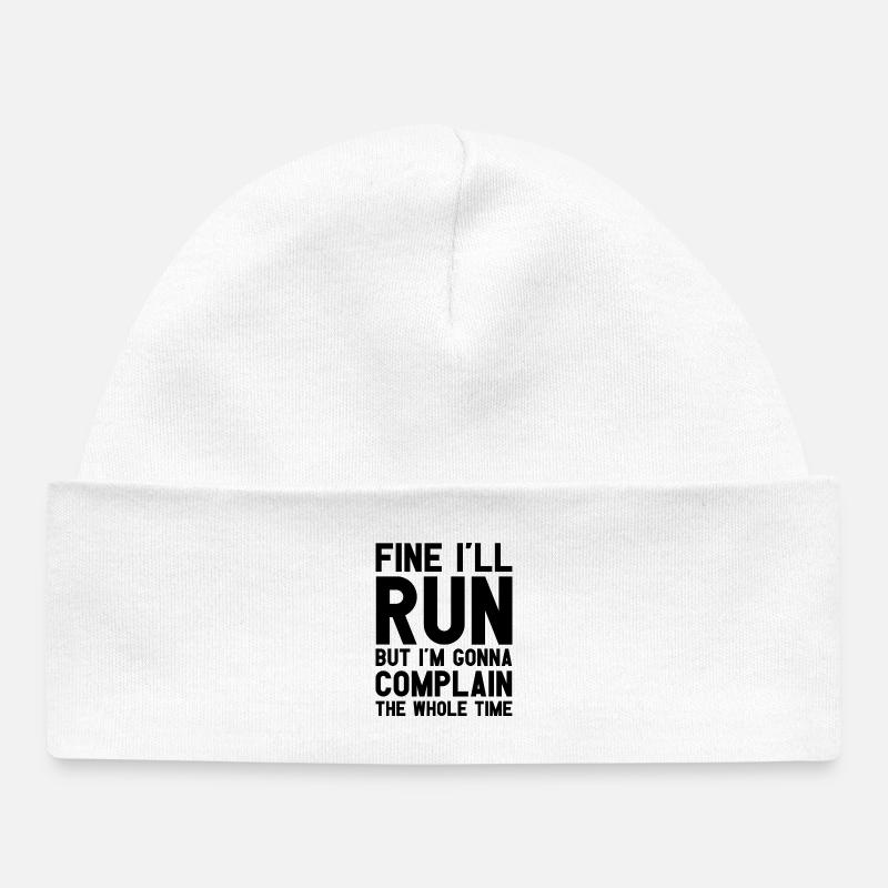 Je vais courir - je vais me plaindre tout le temps - Bonnet bébé bio - blanc