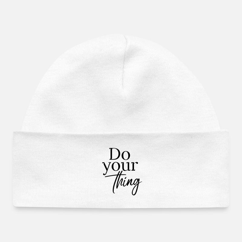 Faites ce que vous voulez - Bonnet bébé bio - blanc