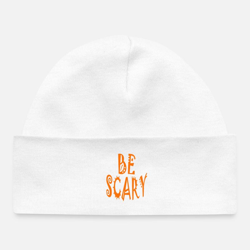 Soyez effrayant - Bonnet bébé bio - blanc