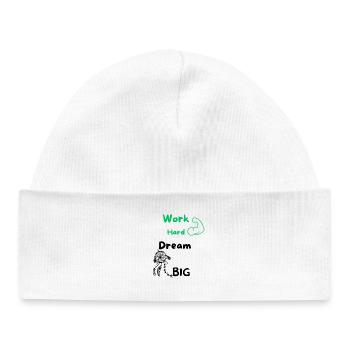 Work Hard Dream Big - Baby Organic Mütze - Weiß - Vorne