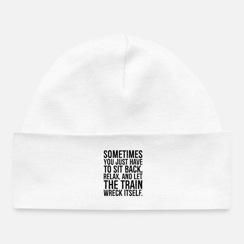 Parfois, il suffit de s’asseoir, de se détendre et de laisser - Bonnet bébé bio - blanc