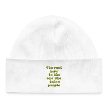 The real hero is the one who helps people - Baby Organic Beanie - white - Front