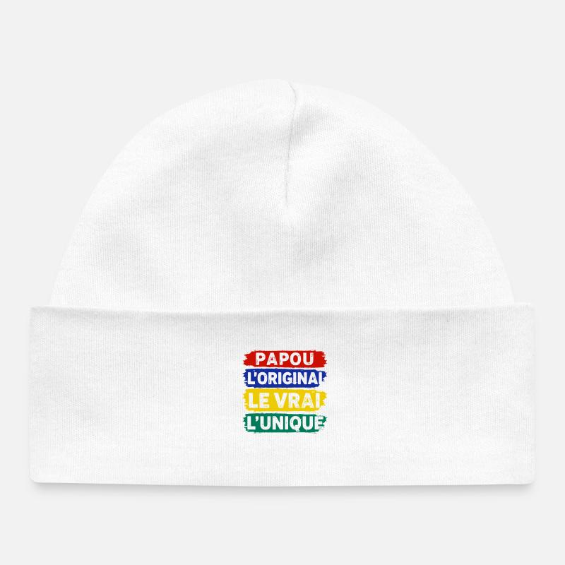 Papou l’original le vrai l’unique - Bonnet bébé bio - blanc