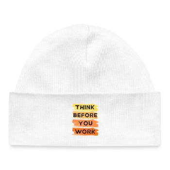 Think Before You Work POSITIVE QUOTE - Baby Organic Beanie - white - Front