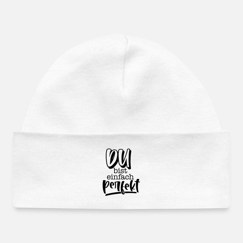 Du bist einfach perfekt - Bonnet bébé bio - blanc