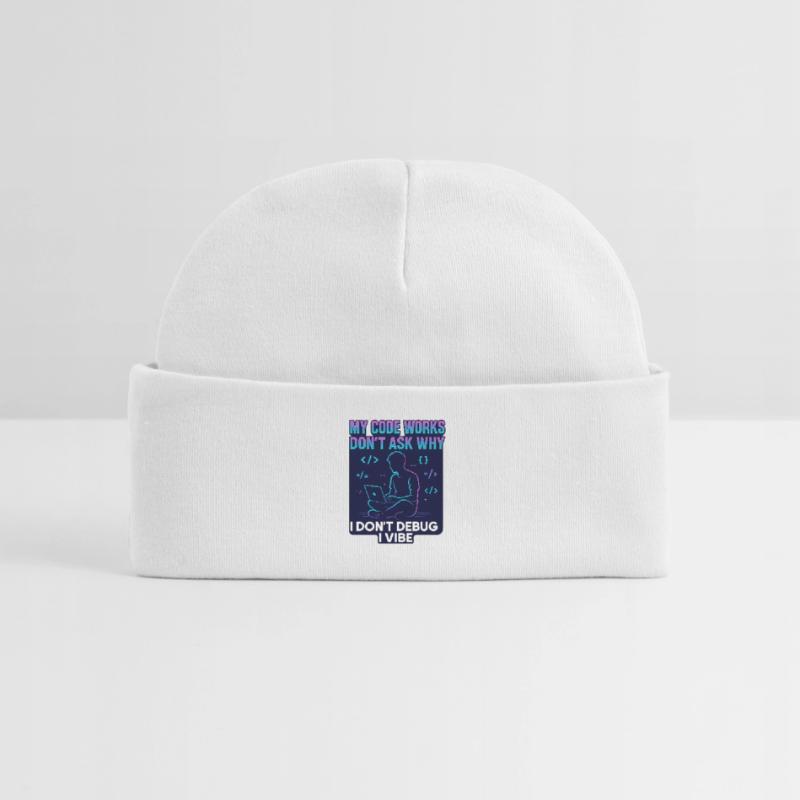 My Code Works Don't Ask Why – Funny Programming Baby Organic Beanie