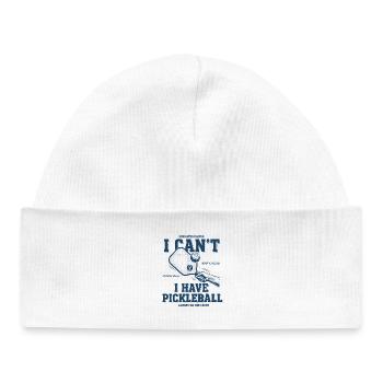 Pickleball I Cant I Have Funny Player - Baby Organic Beanie - white - Front