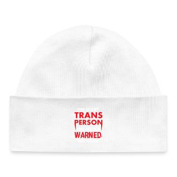 Trans Person Warned Bold Red Activist Graphic - Baby Organic Mütze - Weiß - Vorne