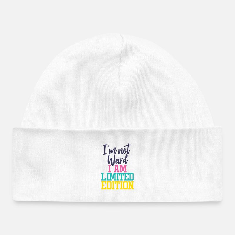 Je ne suis pas bizarre, je suis en édition limitée - Bonnet bébé bio - blanc