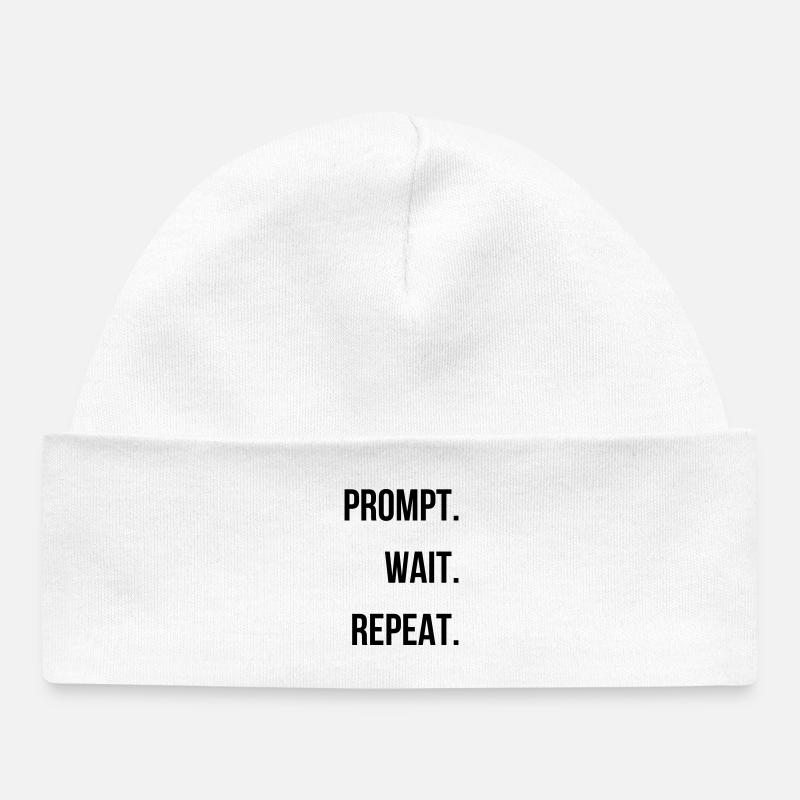 Prompt. Wait. Repeat. - Baby Organic Mütze - Weiß