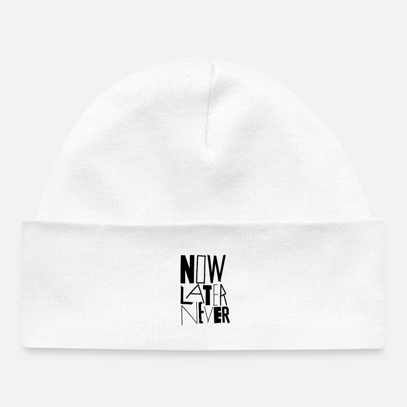 MAINTENANT, PLUS TARD, JAMAIS - Bonnet bébé bio - blanc