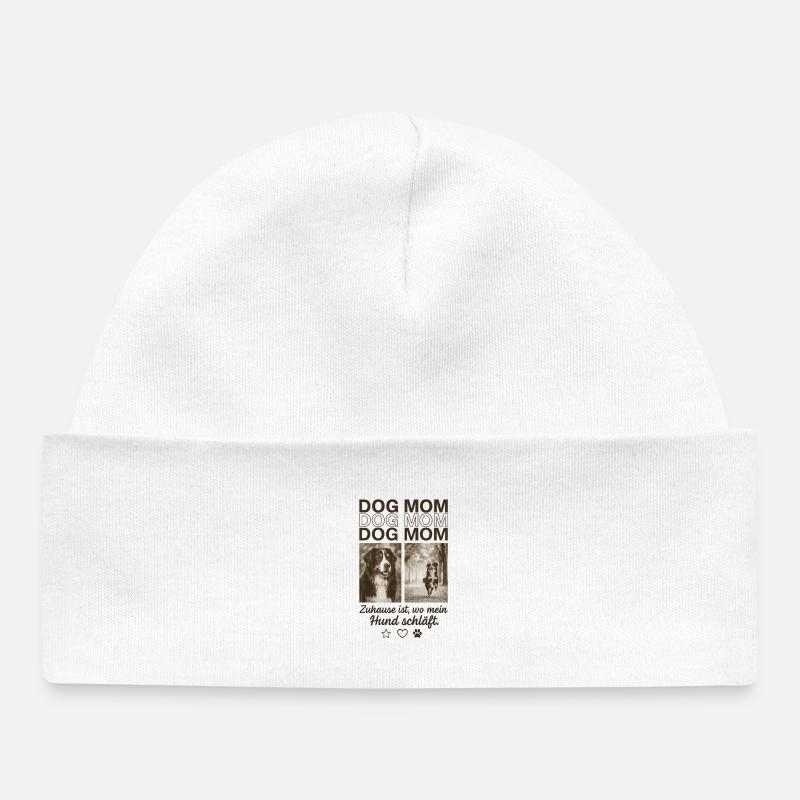 Chemise de maman de chien – Chez moi, c’est là où mon chien dort - Bonnet bébé bio - blanc