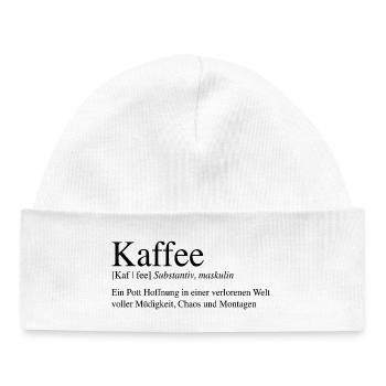 Coffee - A pot of hope ... - Baby Organic Beanie - white - Front