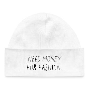 Need Money For Fashion Gen Z Saying - Baby Organic Beanie - white - Front
