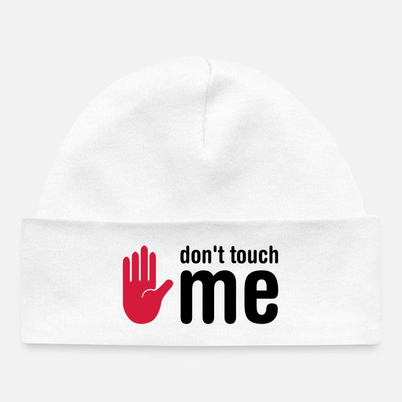 don't touch me - Baby Organic Beanie - white