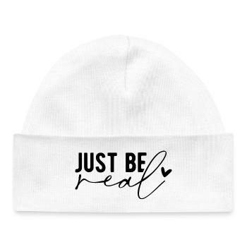 Just Be Real – Authenticity & Self-Confidence - Baby Organic Beanie - white - Front