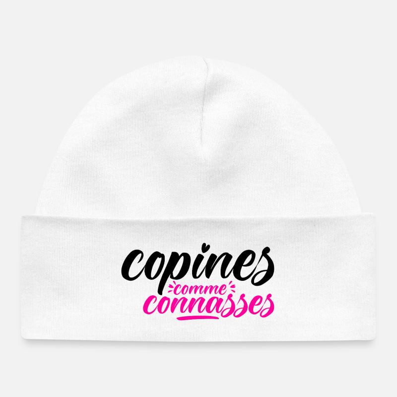 Copines Comme Connasses Meilleure Copine Filles - Bonnet bébé bio - blanc