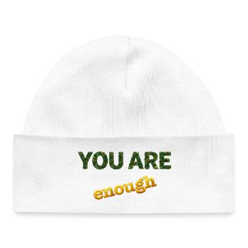 You Are Enough - Baby Organic Beanie - white - Front