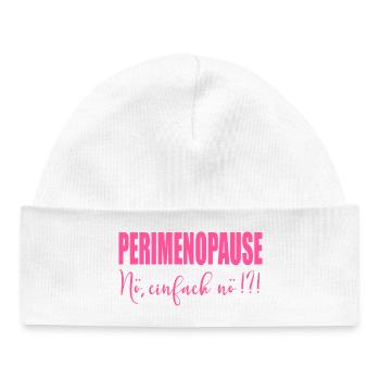Perimenopause Frauen Stimmung - Baby Organic Mütze - Weiß - Vorne