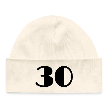 30. 30 ANS. 30e ANNIVERSAIRE. ANNIVERSAIRE 30 ANS. - Bonnet bébé bio - blanc - Devant