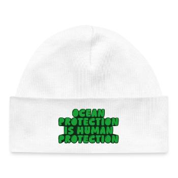 Ocean protection is human protection - Baby Organic Beanie - white - Front