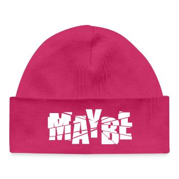 Maybe Party Flirt Design – Cheeky Idea & Swag - Baby Organic Beanie - hot pink - Front