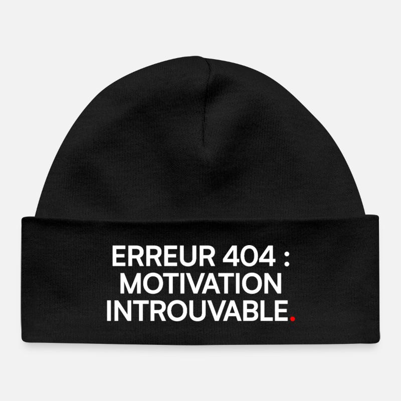 Erreur 404 motivation introuvable humour étudiant - Bonnet bébé bio - noir