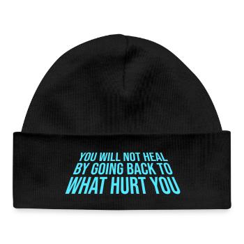 You Will Not Heal Healing Pain Let Go New - Baby Organic Beanie - black - Front