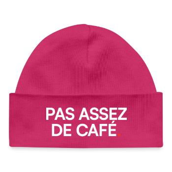 Zu wenig Kaffee, Humor, Müdigkeit - Baby Organic Mütze - hot Pink - Vorne