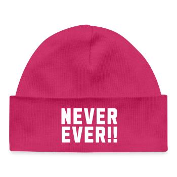Nie im Leben!! - Baby Organic Mütze - hot Pink - Vorne