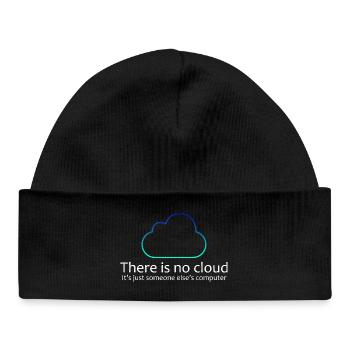 There Is No Cloud IT Humor Shirt - Baby Organic Beanie - black - Front