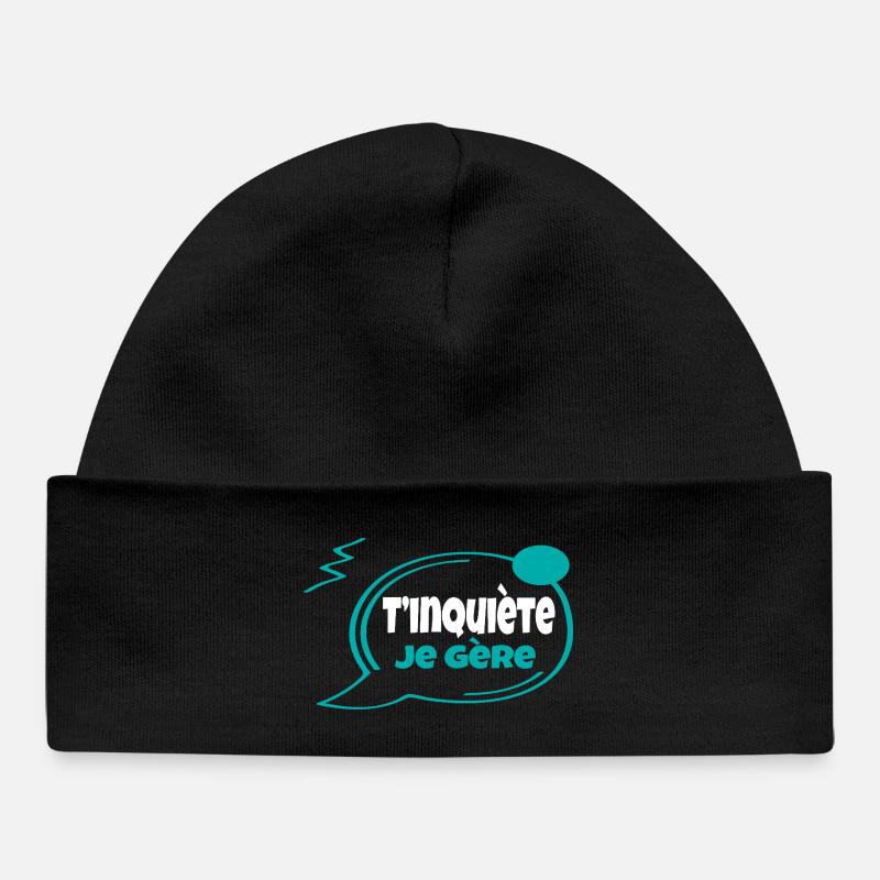 T’inquiète, je gère - Bonnet bébé bio - noir