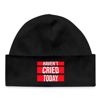 Haven't Cried Today Spruch Lustig Emotional Ironie - Baby Organic Mütze - Schwarz - Vorne